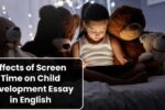 Effects of Screen Time on Child Development Essay in English