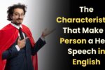 The Characteristics That Make a Person a Hero Speech in English