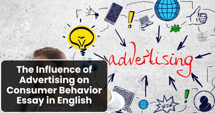 The Influence of Advertising on Consumer Behavior